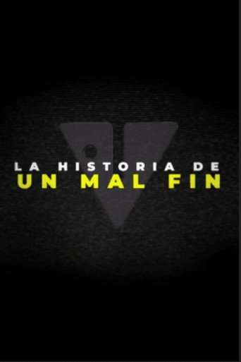 La historia de un mal fin poster
