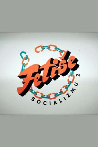 Socialism Fetishes poster