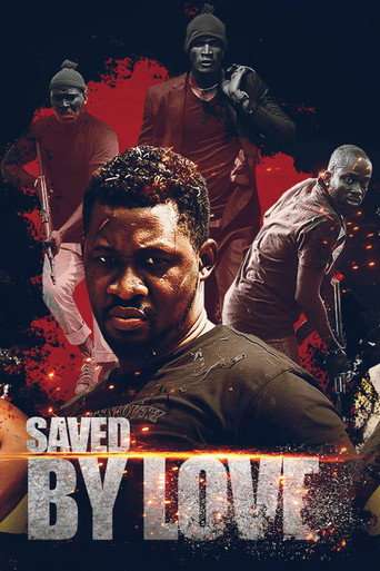 Saved By Love poster