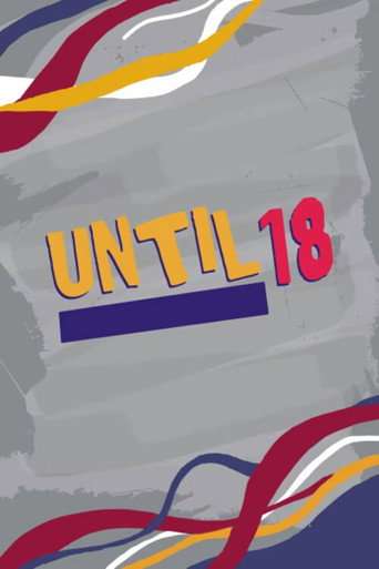 Until 18 poster