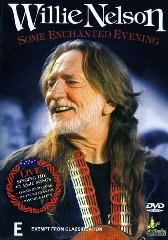 Some Enchanted Evening With Willie Nelson poster