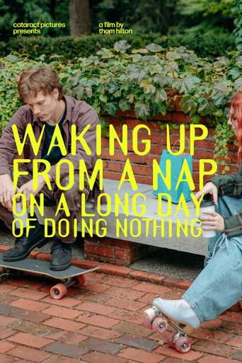 Waking Up From a Nap on a Long Day of Doing Nothing poster