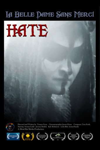 La Belle Dame Sans Merci - Hate poster
