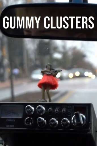 Gummy Clusters poster