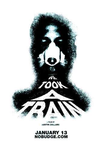We Took A Train poster