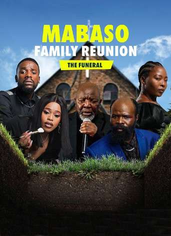 Mabaso Family Reunion: The Funeral poster