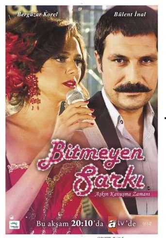 Bitmeyen Şarkı poster