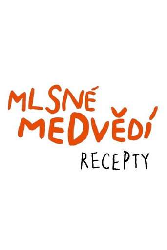 Mlsné medvědí recepty poster