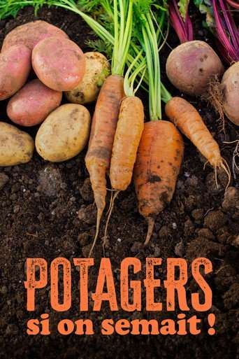 Potagers : Si on semait ! poster