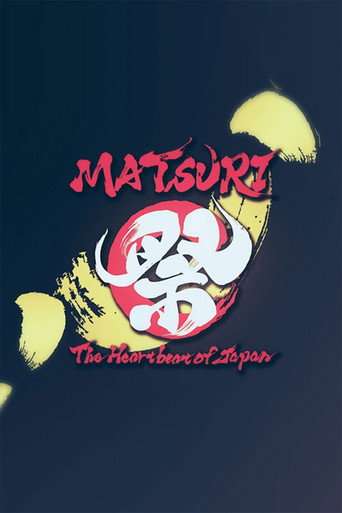 MATSURI: The Heartbeat of Japan poster