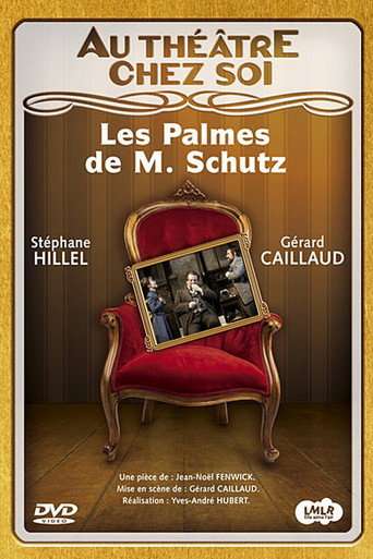 Les Palmes de M. Schutz poster