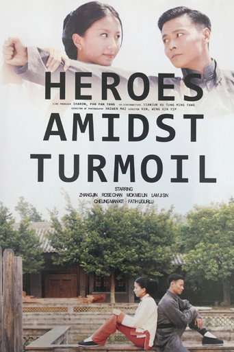 Heroes Amidst Turmoil poster