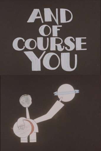 And Of Course You poster