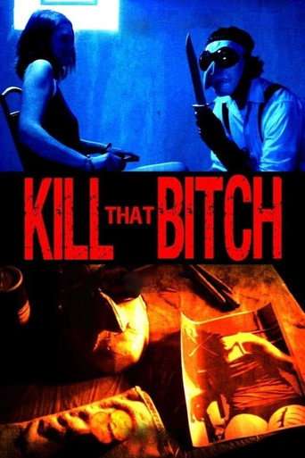 Kill That Bitch poster