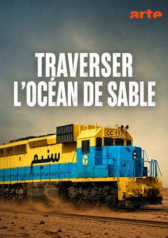 Mauritanie, le train du désert poster