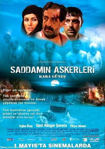 Saddam'ın Askerleri: Kara Güneş poster