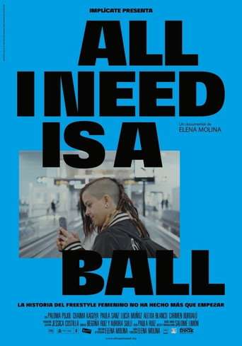 All I Need is a Ball poster