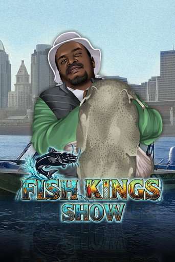 Fish Kings Show poster