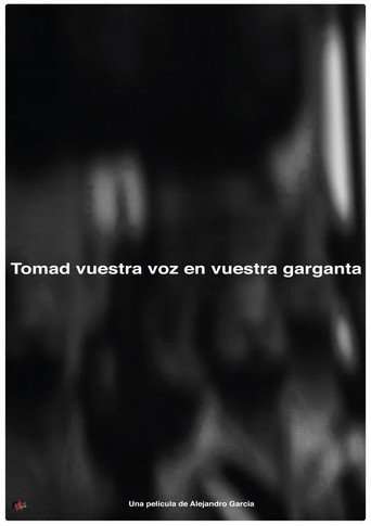 Tomad nuestra voz en vuestras gargantas poster