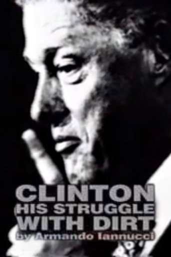 Clinton: His Struggle with Dirt poster
