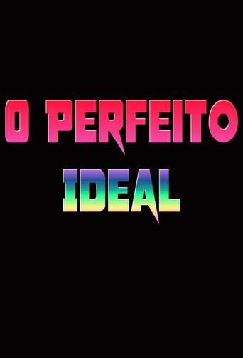 O Perfeito Ideal poster