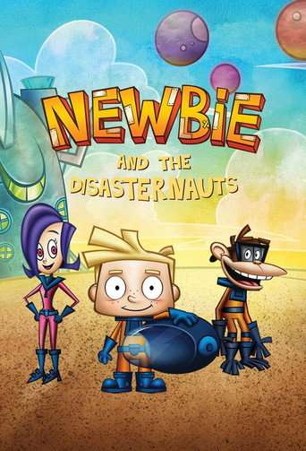Newbie and the Disasternauts poster