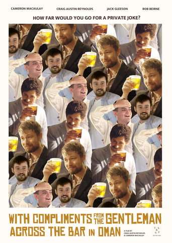 With Compliments from the Gentlemen Across the Bar in Oman poster