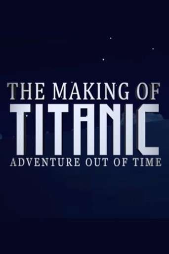 The Making of Titanic Adventure Out of Time poster