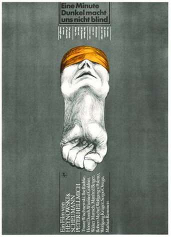 One Minute of Darkness Does Not Blind Us poster