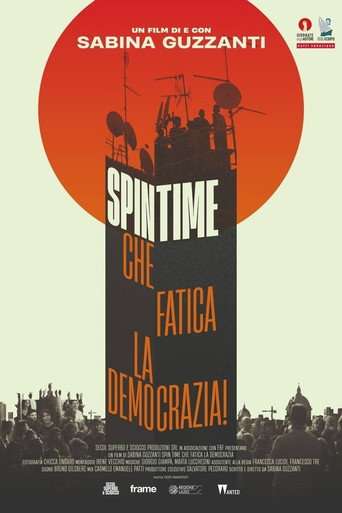 Spin Time, che fatica la democrazia! poster