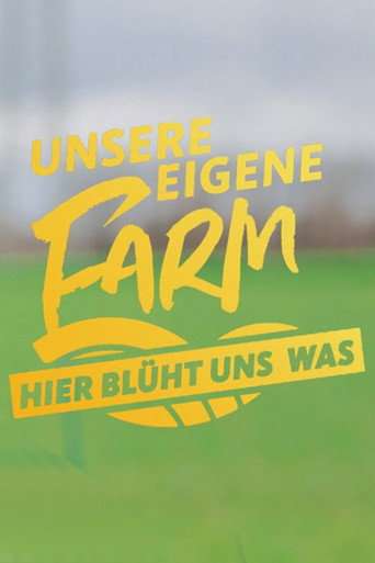 Unsere eigene Farm poster