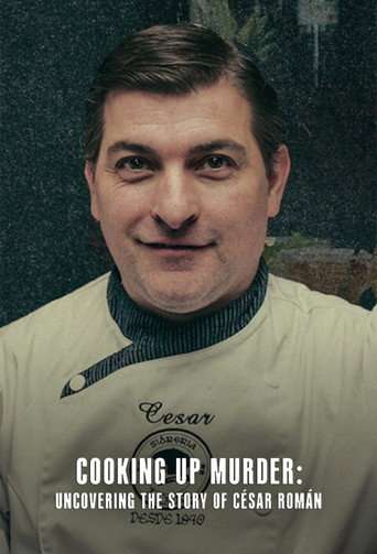 Cooking Up Murder: Uncovering the Story of César Román poster