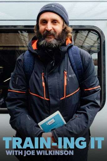 Train‑ing It with Joe Wilkinson poster