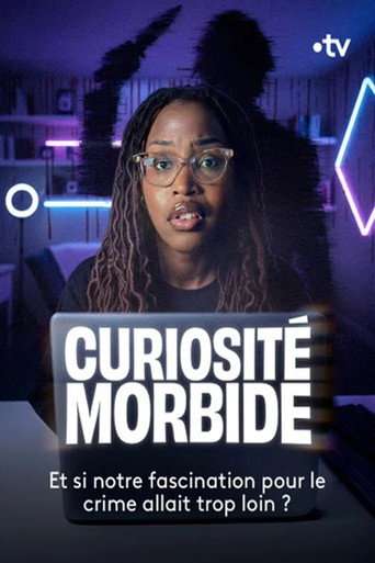 Curiosité morbide - Le documentaire poster