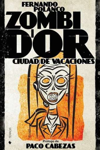 ZOMBI D'OR, Ciudad de Vacaciones poster