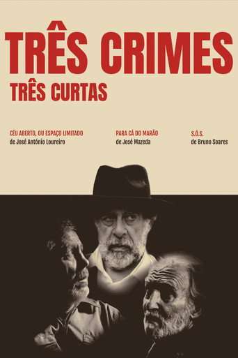 Três Crimes, Três Curtas poster