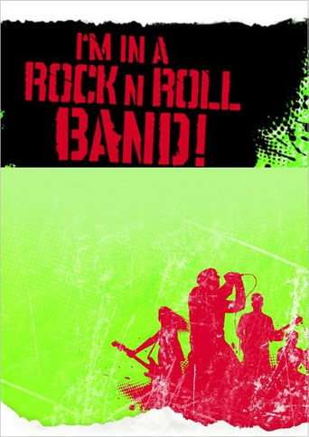 I'm in a Rock 'n' Roll Band! poster