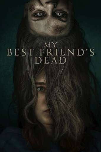 My Best Friend's Dead poster