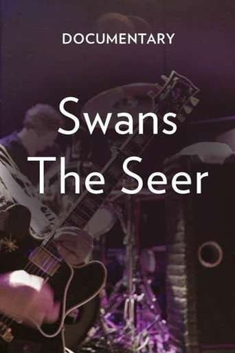 Swans: The Seer Documentary poster