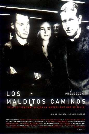 Los Malditos Caminos poster
