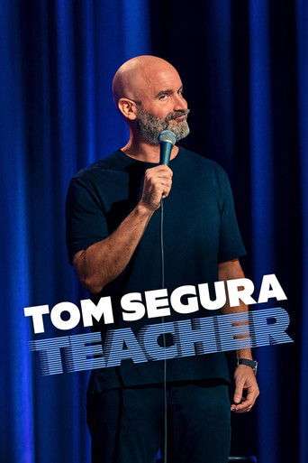 Tom Segura: Teacher poster
