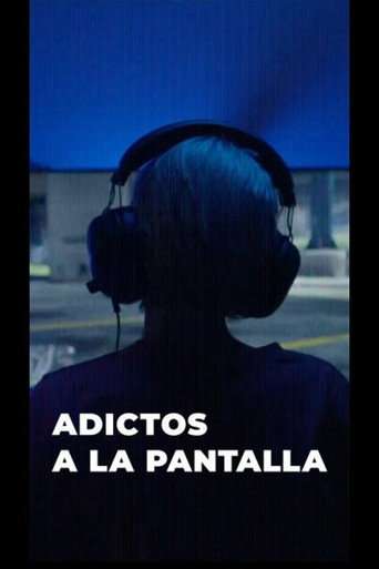 Adictos a la pantalla poster