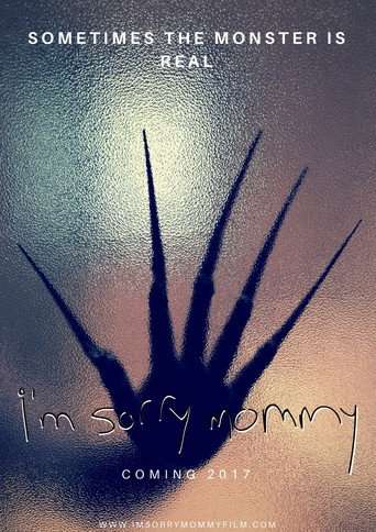 I'm Sorry Mommy poster