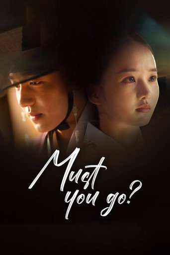 Must You Go? poster
