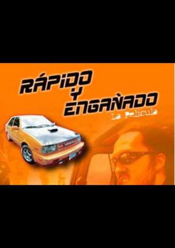 Rápido y Engañado poster