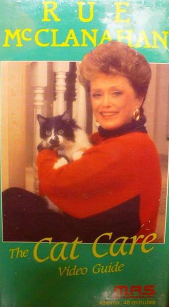 Rue McClanahan: The Cat Care Video Guide poster
