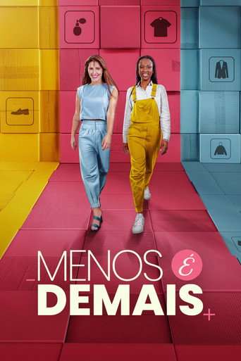 Menos É Demais poster