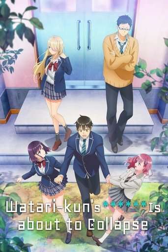 Watari-kun's ****** Is About to Collapse poster