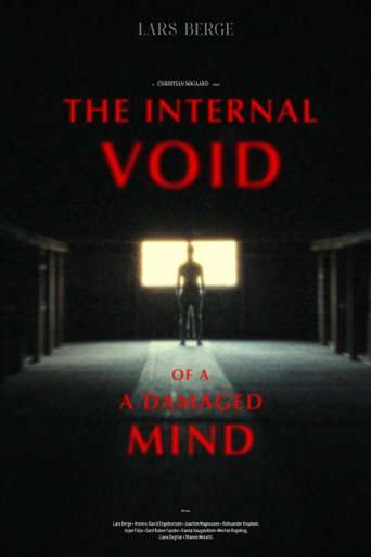The Internal Void of a Damaged Mind poster