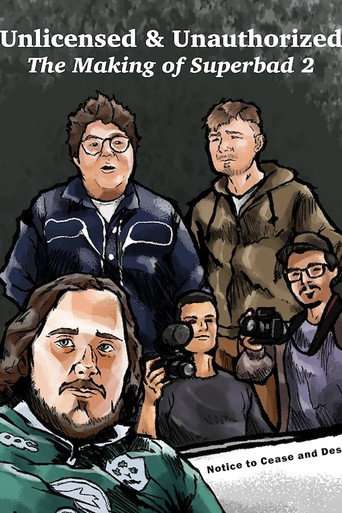 Unlicensed & Unauthorized: The Making of Superbad 2 poster